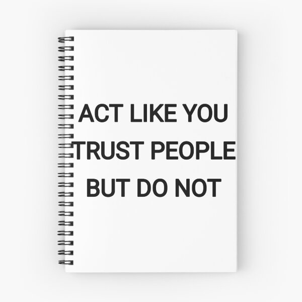 Item preview, Act like you trust people but do not designed and sold by Itaxi.