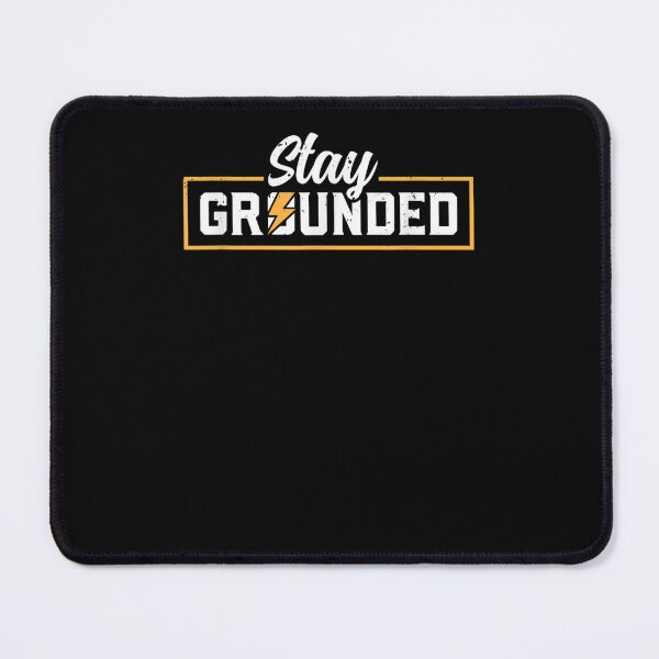 Item preview, Stay Grounded Electrician designed and sold by judyufmi.