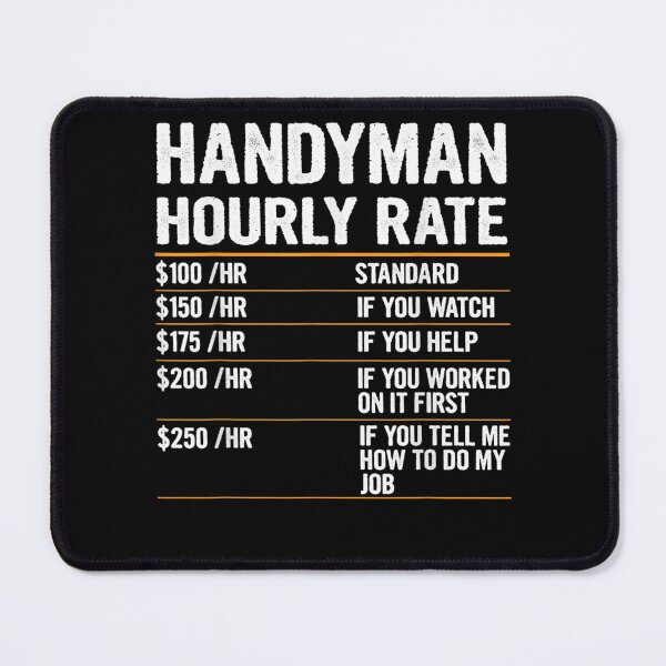 Item preview, Labor Rates Handyman Hourly Rate Outfit For Handyman  designed and sold by u8ritaae.