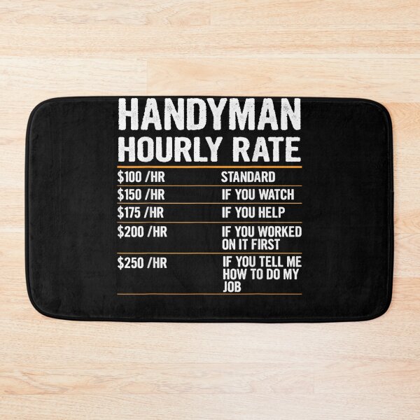 Item preview, Labor Rates Handyman Hourly Rate Outfit For Handyman  designed and sold by u8ritaae.