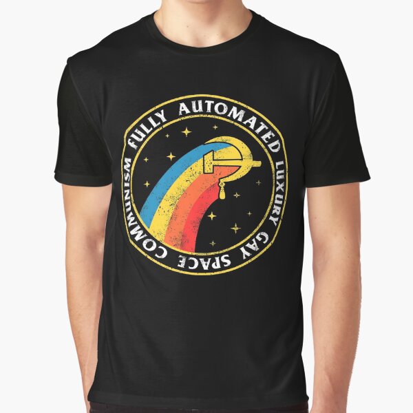 Vista previa del artículo con la obra «Comunismo espacial gay de lujo totalmente automatizado», diseñado y vendido por Yipptee Shirts.