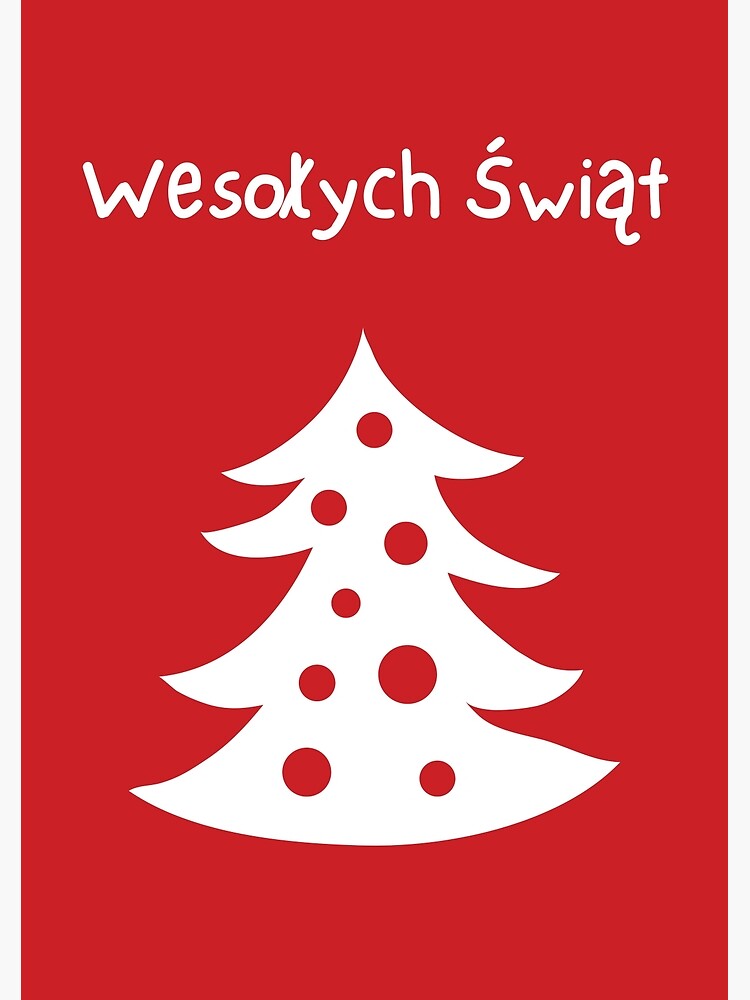 Wesołych Świąt, happy Christmas in Polish, Christmas tree, kartka  świąteczna, Polish Christmas | Poster