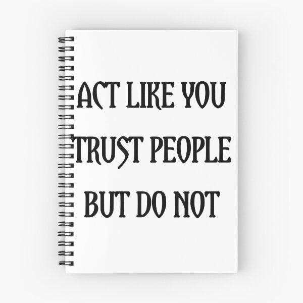 Item preview, Act like you trust people but you do not designed and sold by Itaxi.