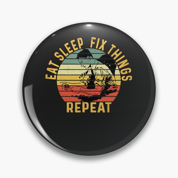 Item preview, Eat, Sleep, Fix Stuff, Repeat! Gift for Repairman, handyman designed and sold by alanxgoldberger.