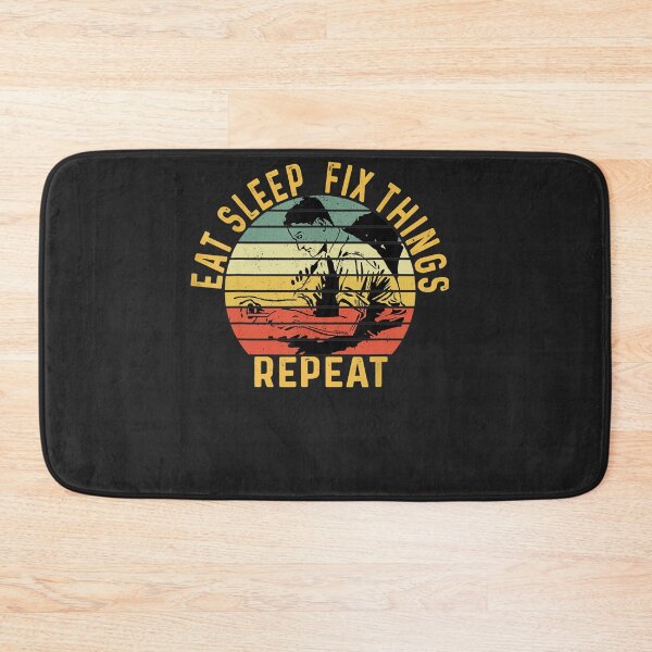 Item preview, Eat, Sleep, Fix Stuff, Repeat! Gift for Repairman, handyman designed and sold by alanxgoldberger.