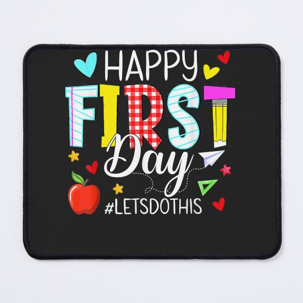 Item preview, Happy First Day Let's Do This Welcome Back To School Teacher designed and sold by alanxgoldberger.