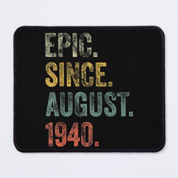 Item preview, Vintage 1940 82nd Birthday Epic Since August 1940  designed and sold by u8ritaae.