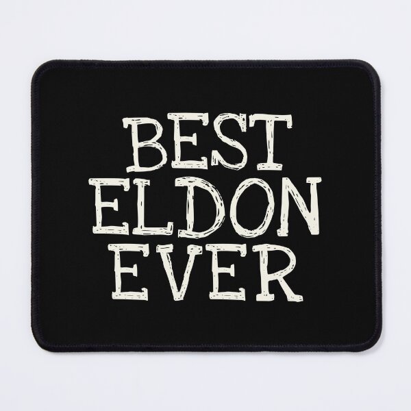 Item preview, Best Eldon Ever Funny Personalized Name designed and sold by MariosNydras.