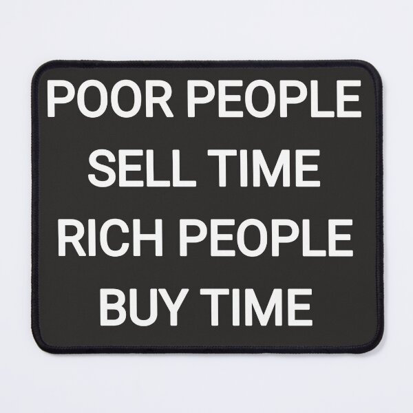 Item preview, Poor people sell time Rich people buy time designed and sold by Itaxi.