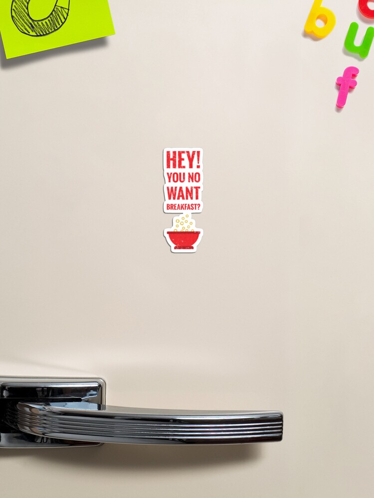 Hey You Stickers, Magnet
