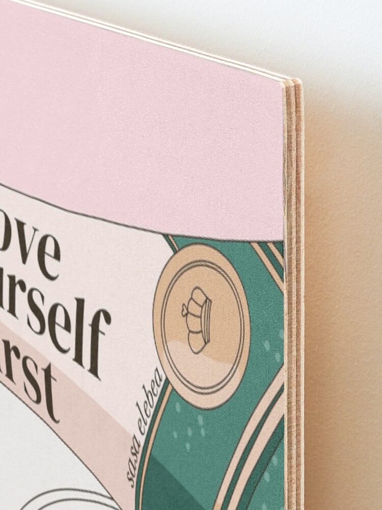 Thumbnail 3 of 6, Mounted Print, Love yourself by Sasa Elebea designed and sold by Sabrina Brugmann.