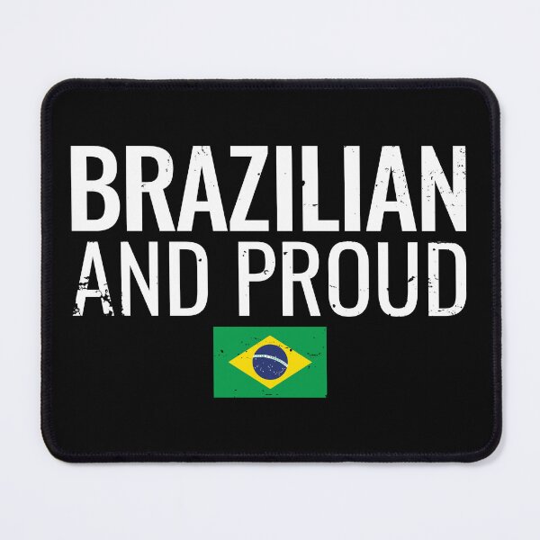 Item preview, Brazilian And Proud Brazilian Flag Brazilian designed and sold by max-it-out.