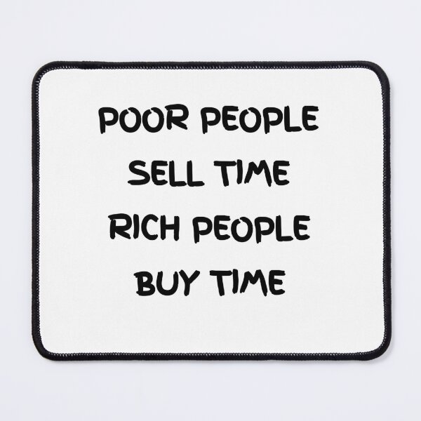 Item preview, Poor people sell time Rich people buy time designed and sold by Itaxi.