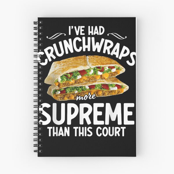 Item preview, I've Had Crunchwraps More Supreme Than This Court  designed and sold by u8ritaae.