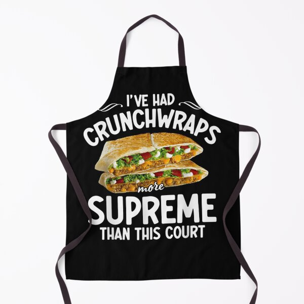 Item preview, I've Had Crunchwraps More Supreme Than This Court designed and sold by u8ritaae.