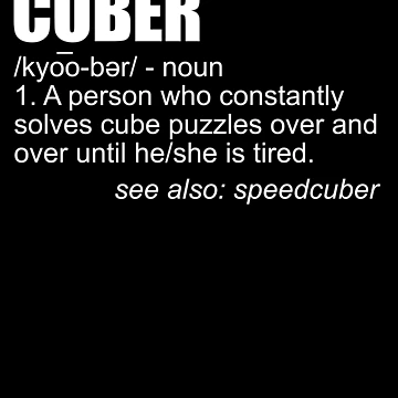 Imagen de la obra Cuber Definition Puzzle Solving Cube Speed Cubing Gear de DynamicDesign