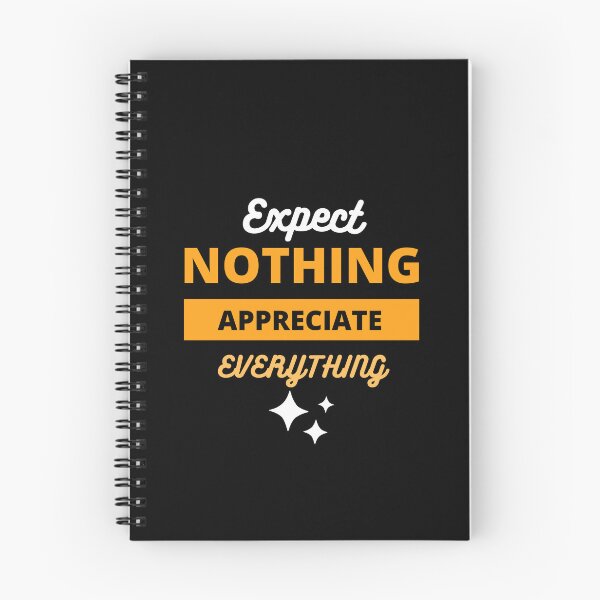 Item preview, Expect Nothing Appreciate Everything designed and sold by ImaginedCo.