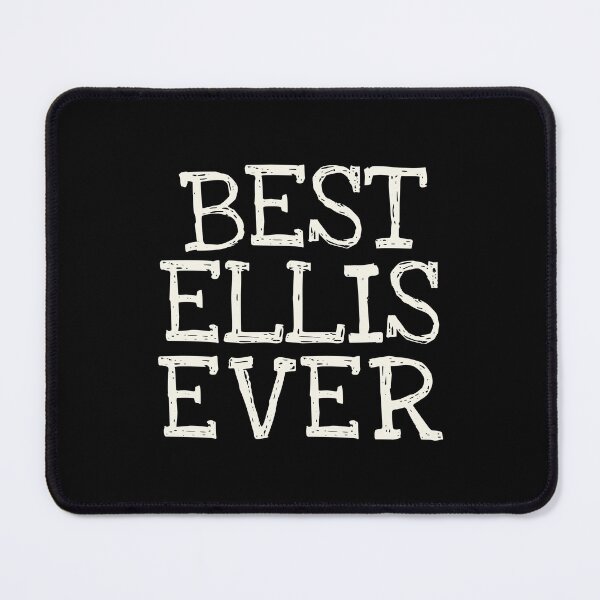 Item preview, Best Ellis Ever Funny Personalized Name designed and sold by MariosNydras.