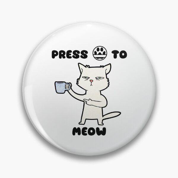 Item preview, Press O To Meow - Cat Paw designed and sold by bsrishika.