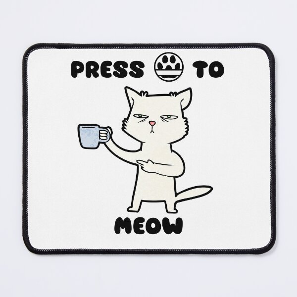 Item preview, Press O To Meow - Cat Paw designed and sold by bsrishika.