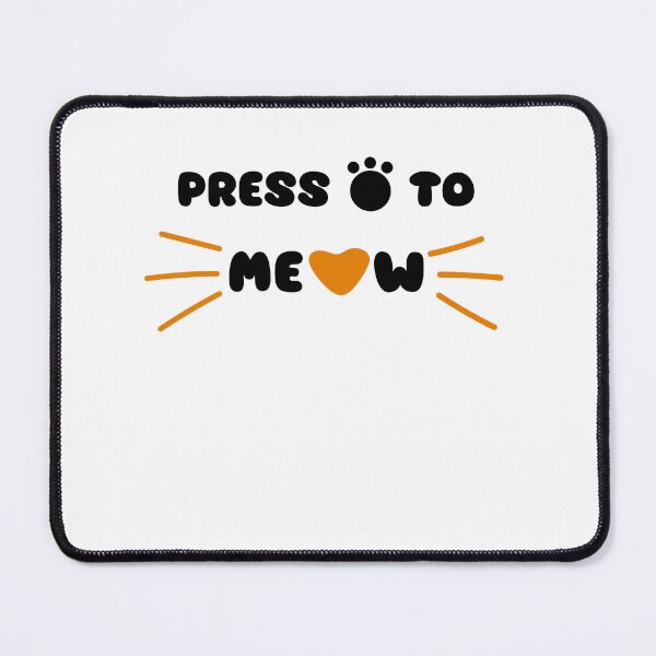 Item preview, Press O To Meow - Cat Paw designed and sold by bsrishika.