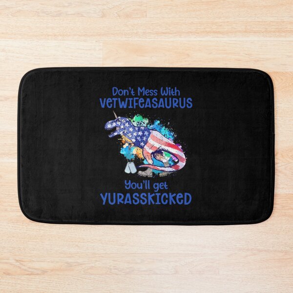 Item preview, Don't mess with vetwifeasaurus you'll get jurasskicked dinosaur america flag funny designed and sold by elizabethdawnn.