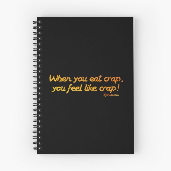 Item preview, Eat like crap, feel like crap!! designed and sold by positivetribenl.