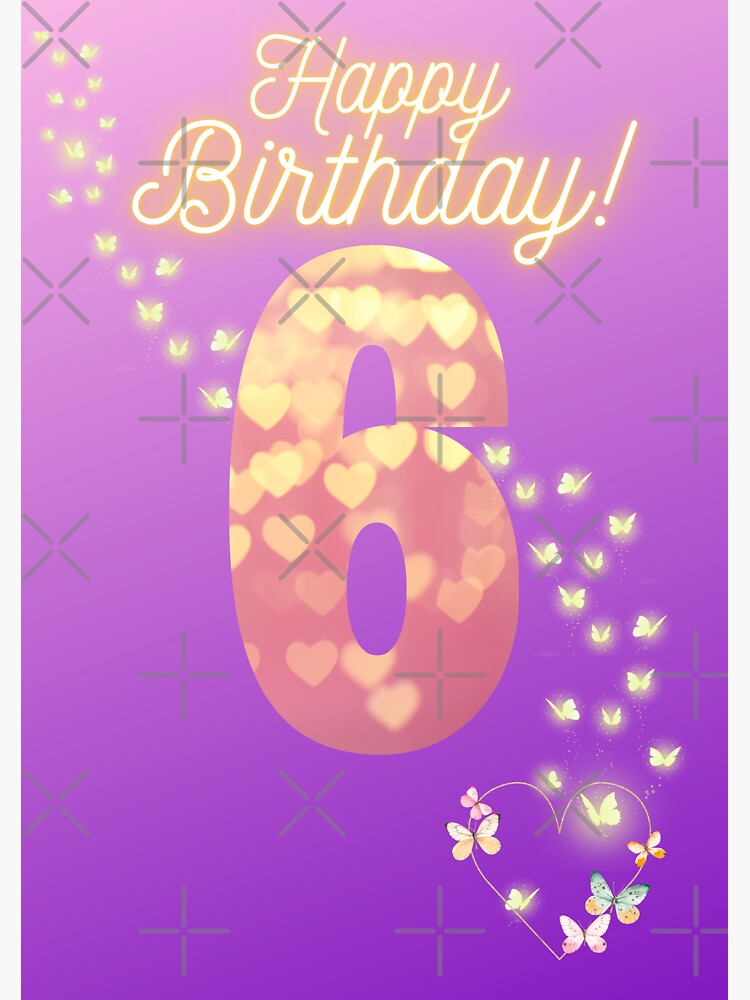 "Happy 6th Birthday Magical Golden Butterflies and Hearts" Sticker