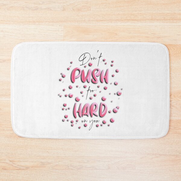 Item preview, Don't push too hard on you designed and sold by Milamara.