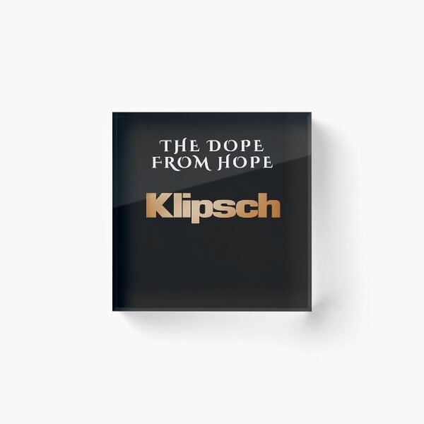 Item preview, The Dope from Hope, Arkansas, Klipsch designed and sold by SubashSL.