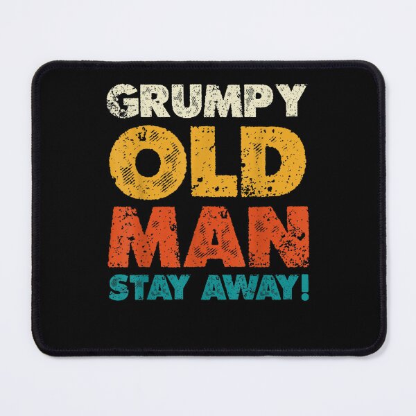 Item preview, I'm A Grump Old Man Stay Away Retro Style Grumpy Man  designed and sold by charalphe.
