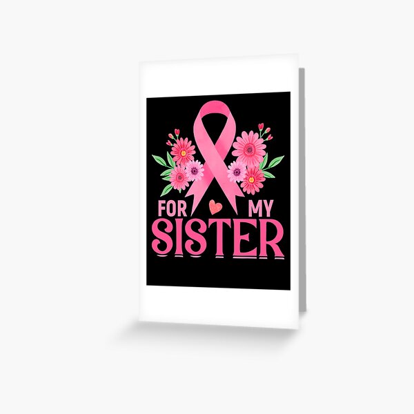 Cancer Sister Greeting Cards for Sale