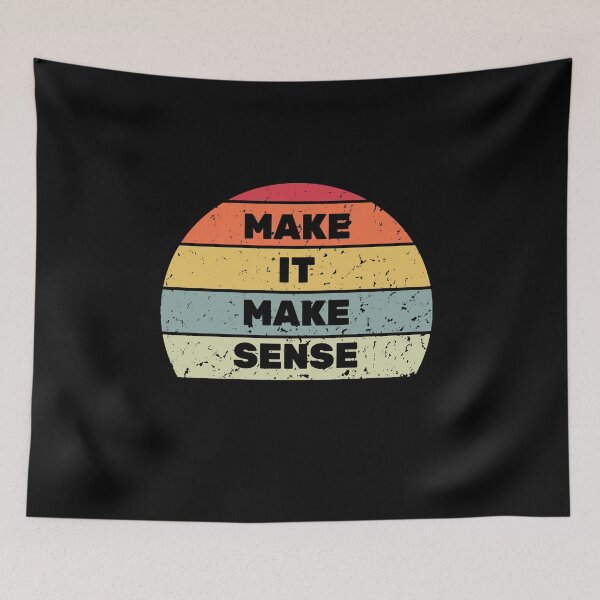 Item preview, make it make sense designed and sold by AdelDa19.