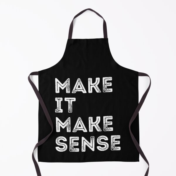 Item preview, make it make sense designed and sold by AdelDa19.