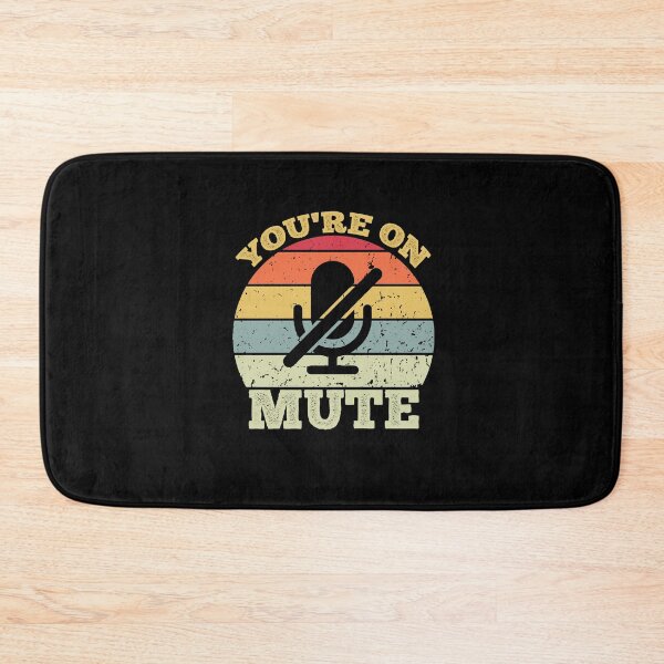 Item preview, Youre On Mute designed and sold by AdelDa19.