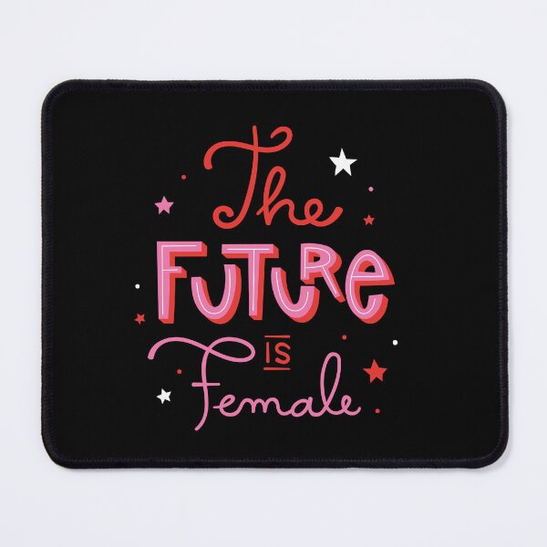 Item preview, The Future is Female designed and sold by Wanc Designs.