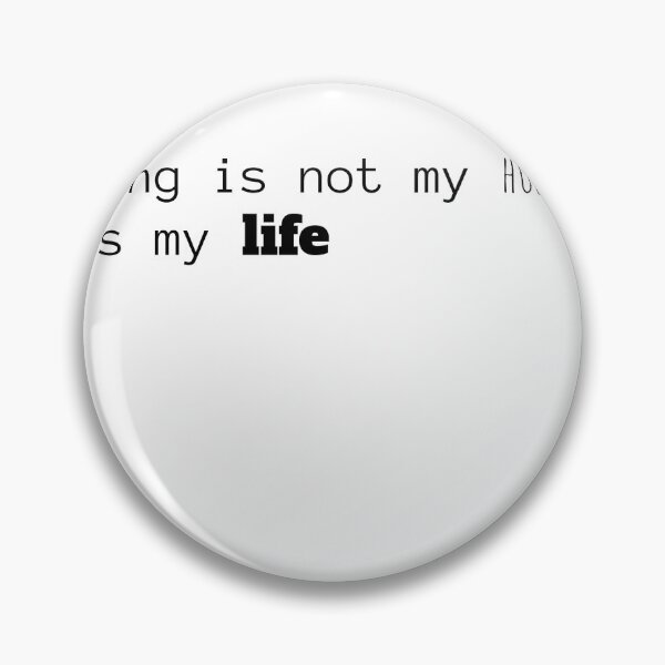 Item preview, Gaming merch "Gaming is not my hobby it's my life" designed and sold by Ghoulboy123.