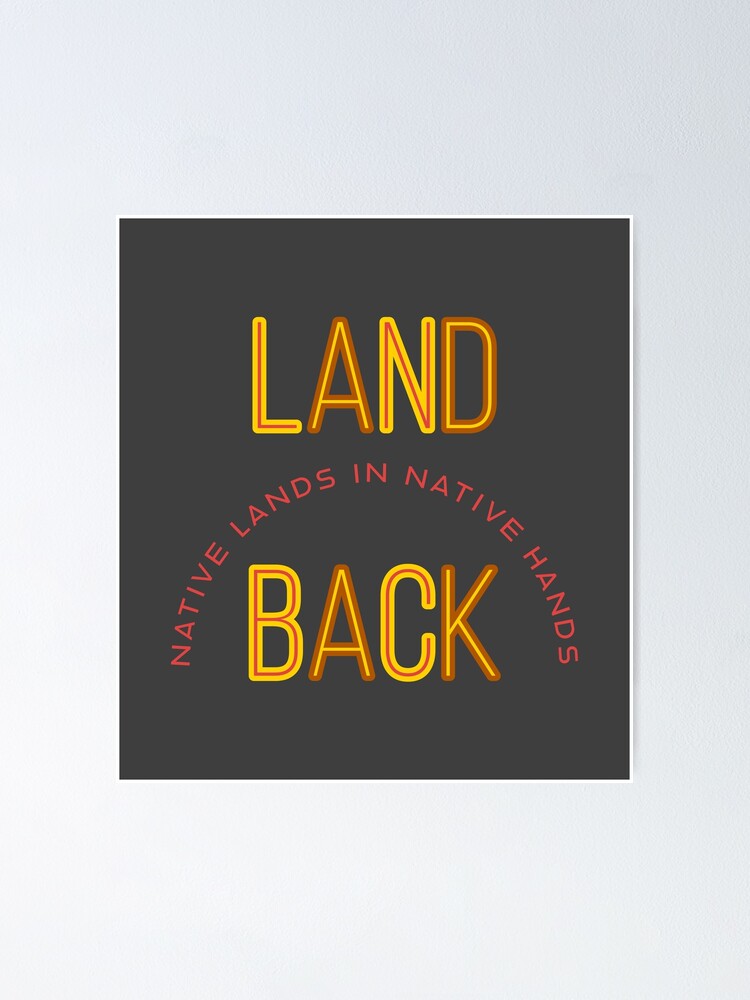 "Land Back Native Lands On Native Hands Native American Design" Poster