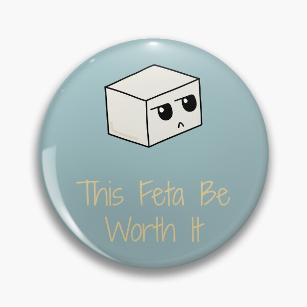 Item preview, This Feta Be Worth It Humourous Cheese Pun designed and sold by CheesyPetDesign.