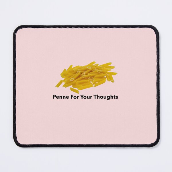 Item preview, Penne For Your Thoughts, Funny Food, Wilow Days designed and sold by avit1.