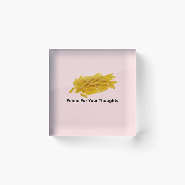 Item preview, Penne For Your Thoughts, Funny Food, Wilow Days designed and sold by avit1.