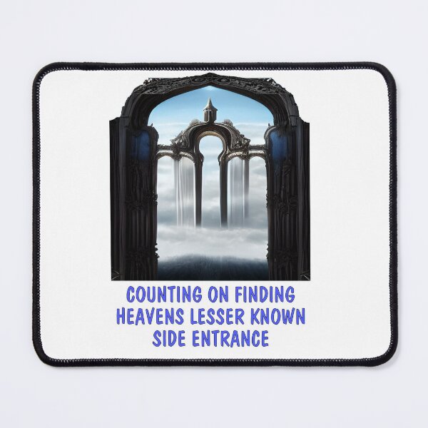Item preview, Counting On Finding Heavens Lesser Know Side Entrance designed and sold by TiltedCode.