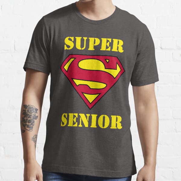 Super Senior Essential T Shirt for Sale by Noveltee Shirts Redbubble