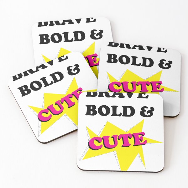 Item preview, BRAVE BOLD & cute designed and sold by whiteasters.