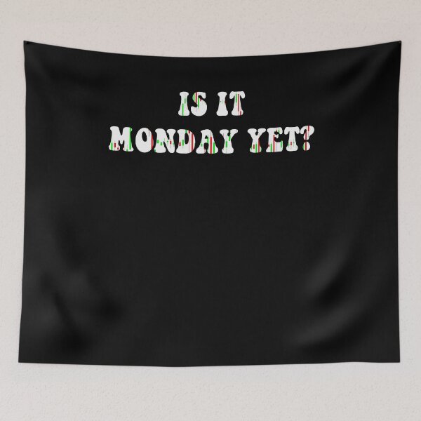 Item preview, Is it Monday Yet Funny Investor Trading Stock Market Trader designed and sold by Messika.