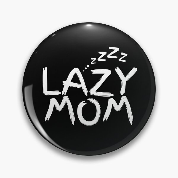 Item preview, National lazy mom's day funny gift for lazy mom gift for mom designed and sold by DesignisMine.