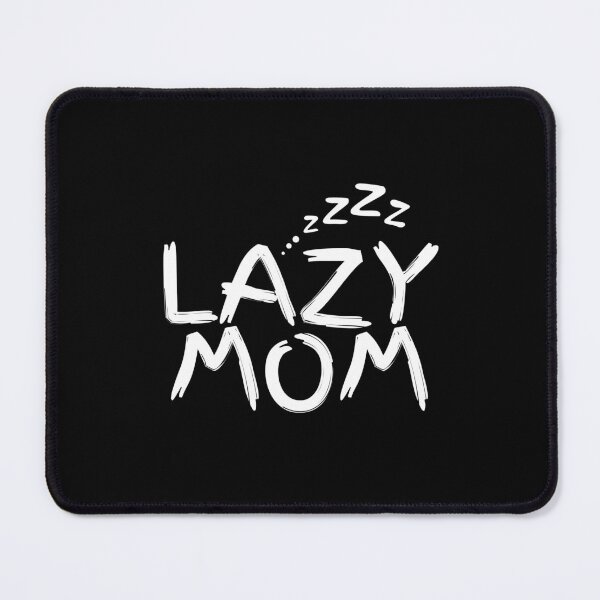 Item preview, National lazy mom's day funny gift for lazy mom gift for mom designed and sold by DesignisMine.