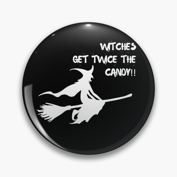 Item preview, Witches get twice the candy designed and sold by novel-witch.