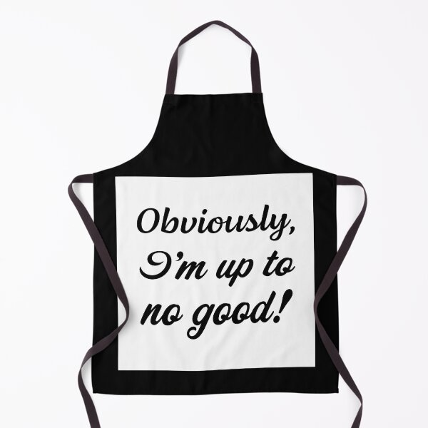 Item preview, Obviously, I’m up to no good designed and sold by RemieJames.