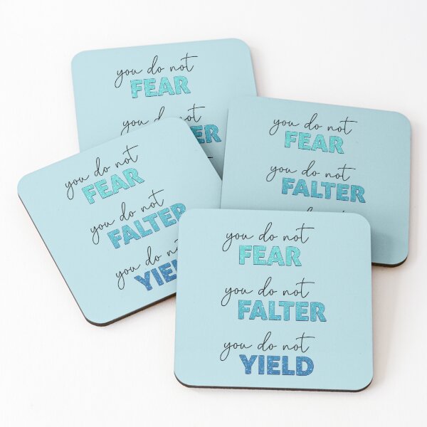 Item preview, ACOTAR Quote - You do not Fear, Falter or Yield designed and sold by baranskini.